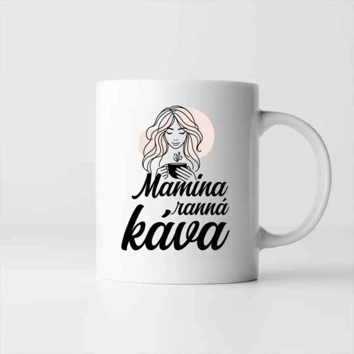 Mamina ranná káva - keramický hrnček s potlačou