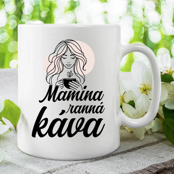 Mamina ranná káva - keramický hrnček s potlačou