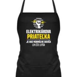 Elektrikárova priateľka je ako normálne dievča - zástera s potlačou
