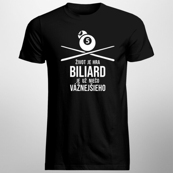 Život je hra - biliard - pánske tričko s potlačou