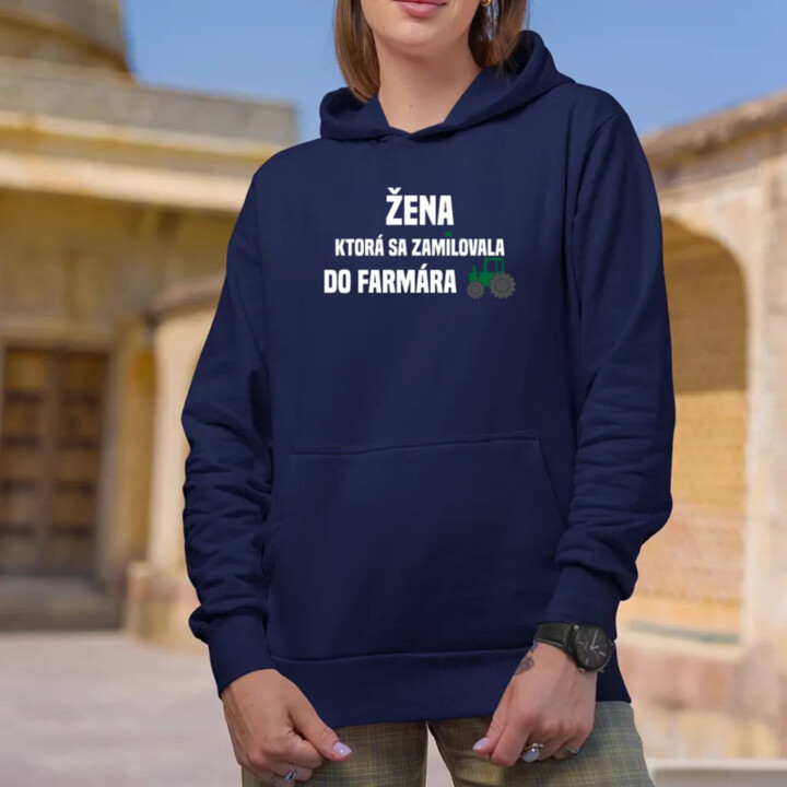 Žena, ktorá sa zamilovala do farmára  - dámska mikina s potlačou
