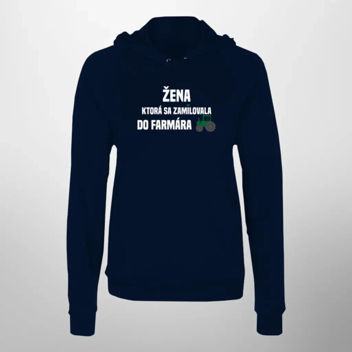 Žena, ktorá sa zamilovala do farmára  - dámska mikina s potlačou