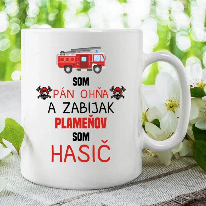 Som pán ohňa  - keramický hrnček s potlačou