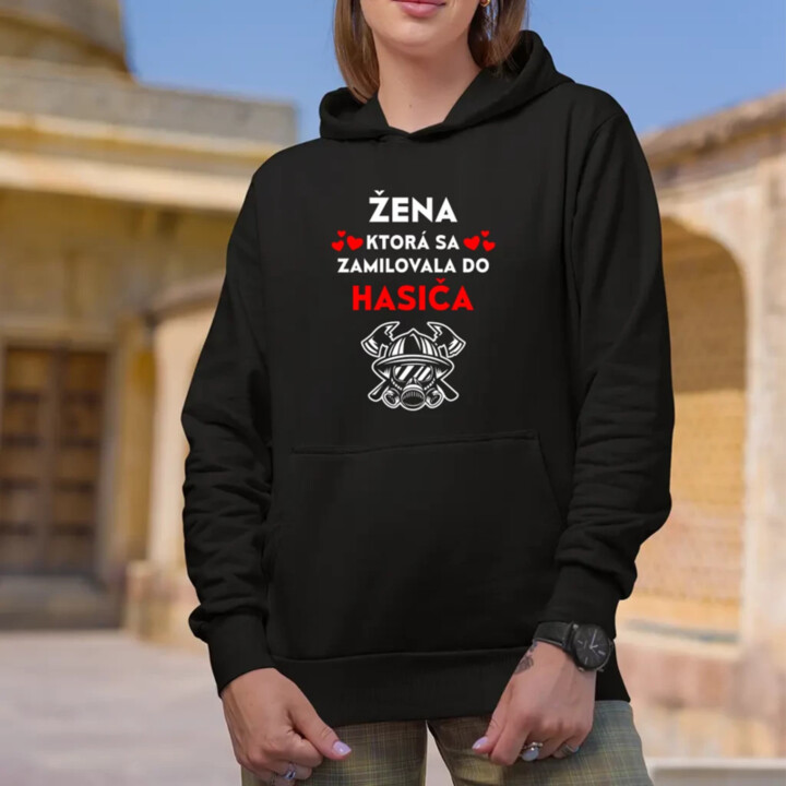 Žena, ktorá sa zamilovala do hasiča  - dámska mikina s potlačou