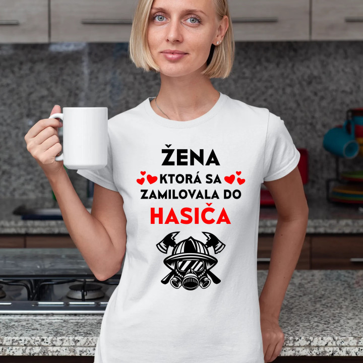 Žena, ktorá sa zamilovala do hasiča - dámske tričko s potlačou