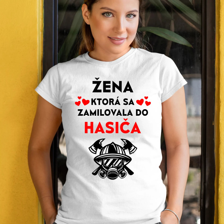 Žena, ktorá sa zamilovala do hasiča - dámske tričko s potlačou