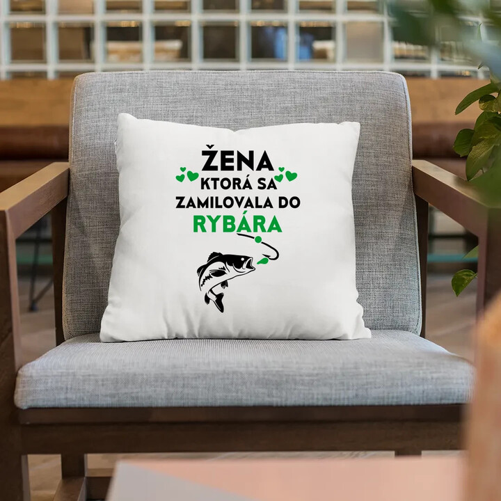 Žena, ktorá sa zamilovala do rybára - vankúš s potlačou