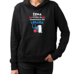Žena, ktorá sa zamilovala do  lekára  - dámska mikina s potlačou