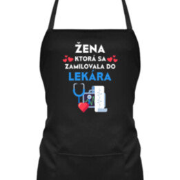 Žena, ktorá sa zamilovala do  lekára - zástera s potlačou