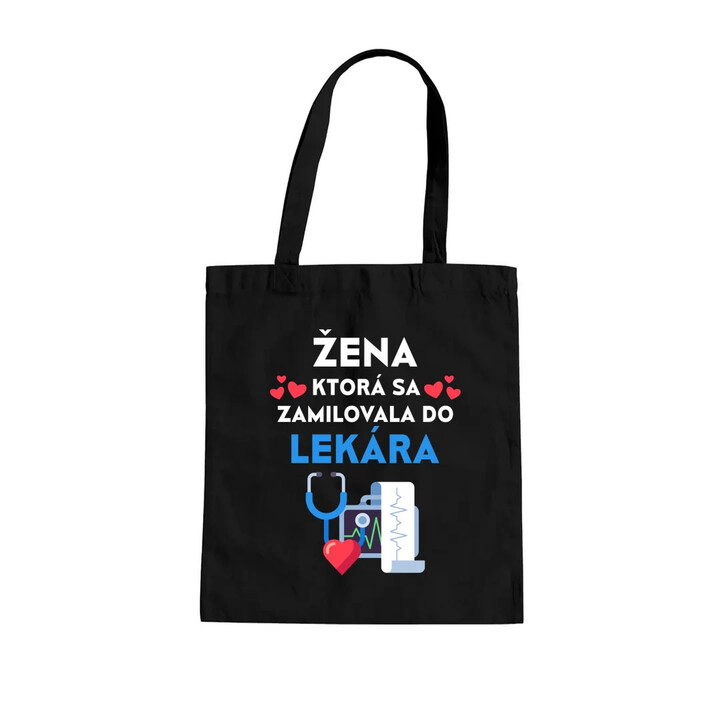 Žena, ktorá sa zamilovala do  lekára - taška s potlačou