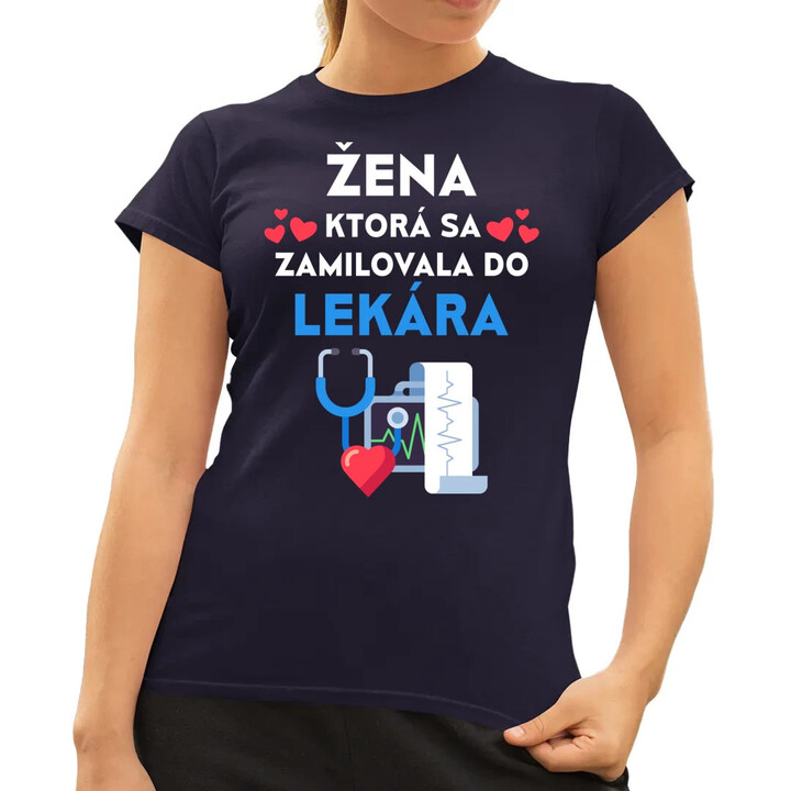 Žena, ktorá sa zamilovala do  lekára - dámske tričko s potlačou