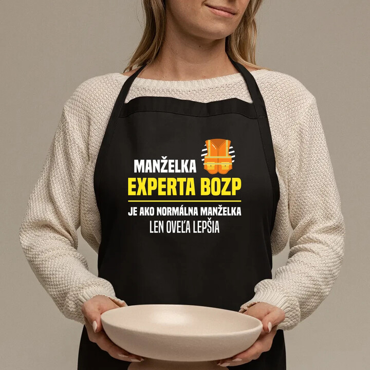 Manželka experta BOZP je ako normálna manželka - zástera s potlačou
