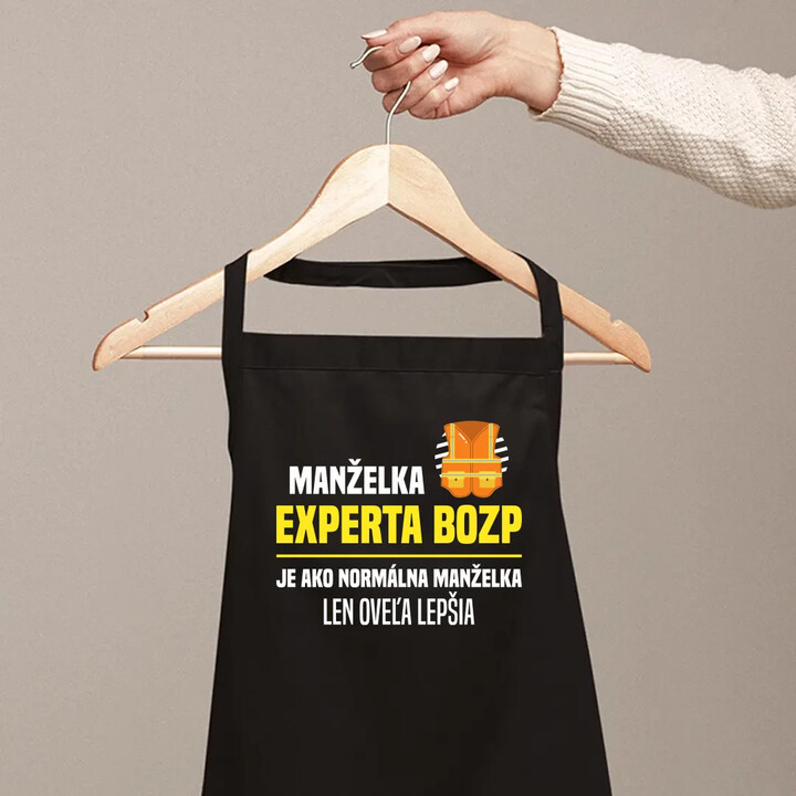 Manželka experta BOZP je ako normálna manželka - zástera s potlačou