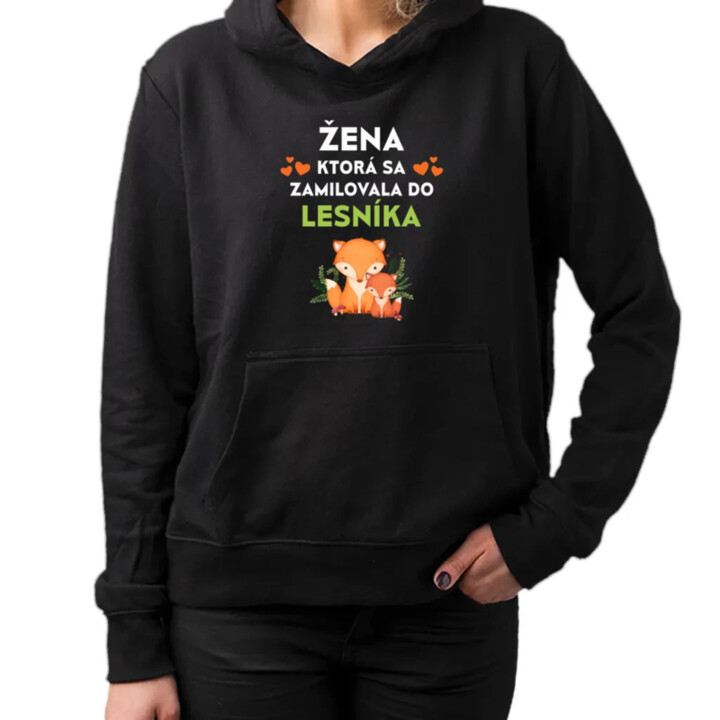 Žena, ktorá sa zamilovala do lesníka  - dámska mikina s potlačou