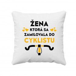 Žena, ktorá sa zamilovala do cyklistu - vankúš s potlačou