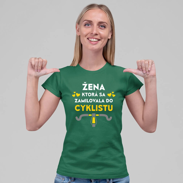 Žena, ktorá sa zamilovala do cyklistu - dámske tričko s potlačou