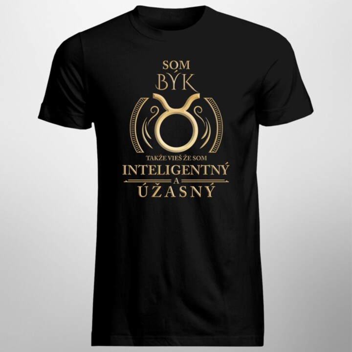 Som býk - inteligentný a úžasný - pánske tričko s potlačou
