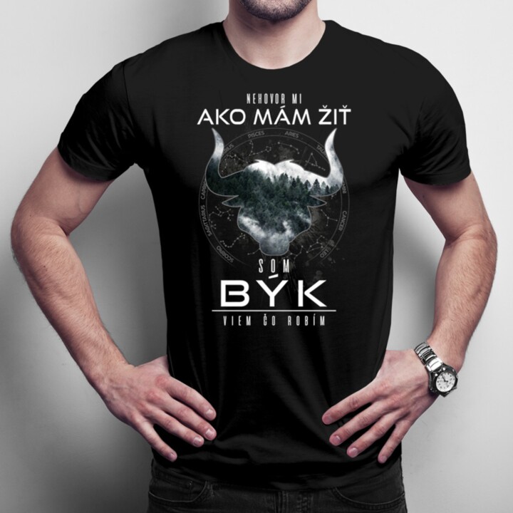 Som býk, viem, čo robím - pánske tričko s potlačou
