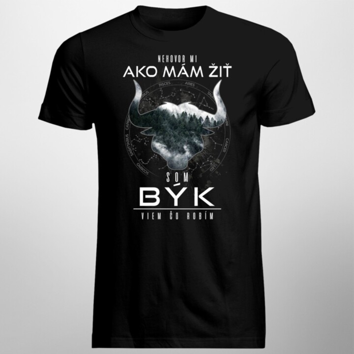 Som býk, viem, čo robím - pánske tričko s potlačou