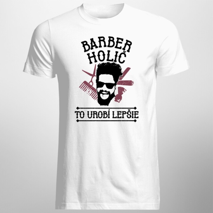 Barber holič to urobí lepšie - Pánske tričko s potlačou