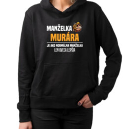 Manželka murára je ako normálna manželka  - dámska mikina s potlačou