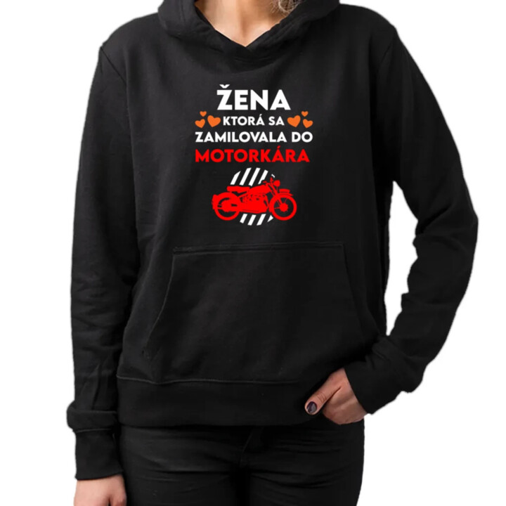 Žena, ktorá sa zamilovala do  motorkára  - dámska mikina s potlačou