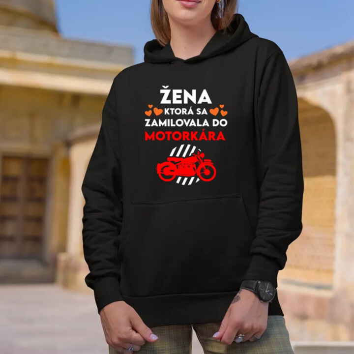 Žena, ktorá sa zamilovala do  motorkára  - dámska mikina s potlačou