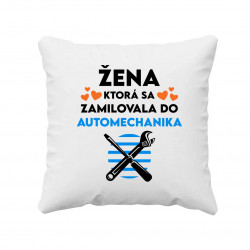 Žena, ktorá sa zamilovala do automechanika - vankúš s potlačou