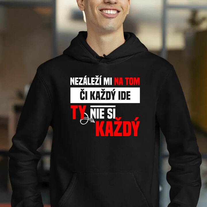 Nezáleží mi na tom, či každý ide  - pánska mikina s potlačou