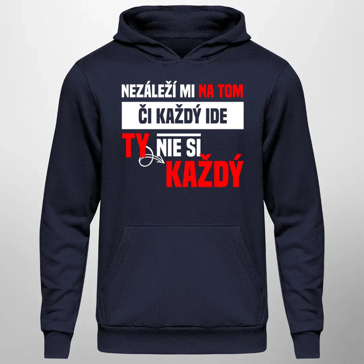 Nezáleží mi na tom, či každý ide  - pánska mikina s potlačou