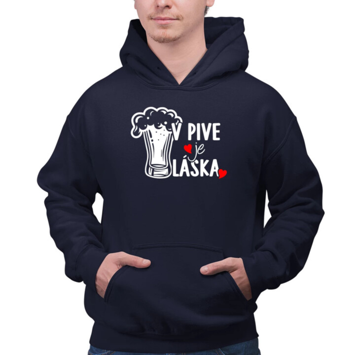 V pive je láska  - pánska mikina s potlačou