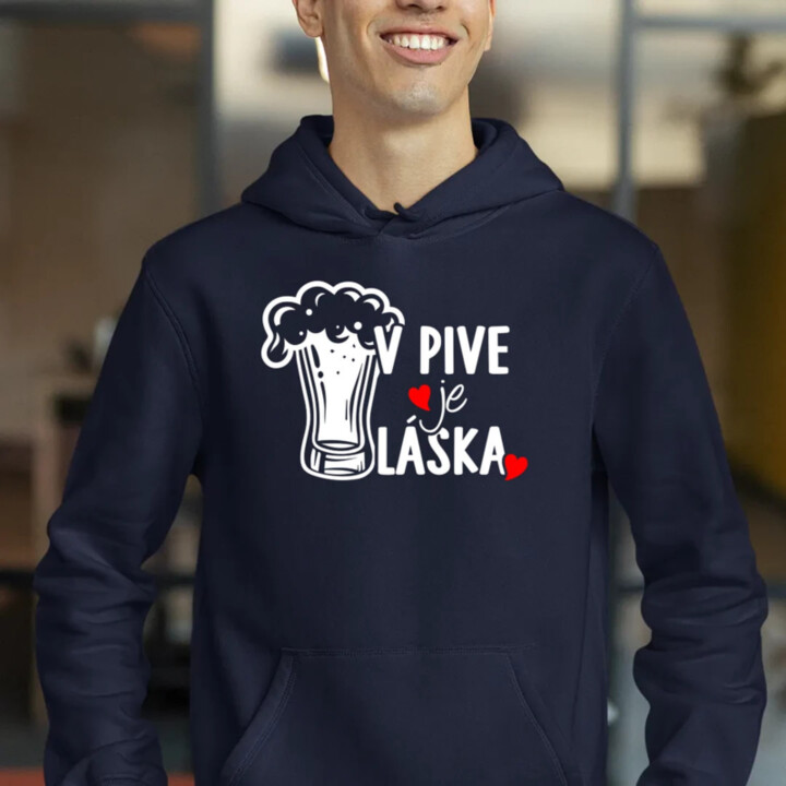 V pive je láska  - pánska mikina s potlačou