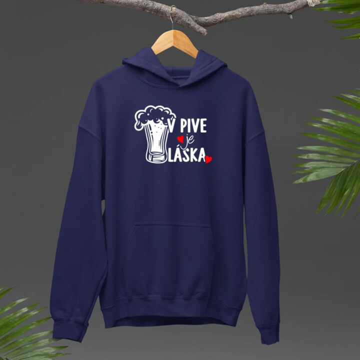 V pive je láska  - pánska mikina s potlačou