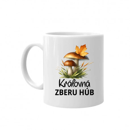 Kráľovná zberu húb - keramický hrnček s potlačou