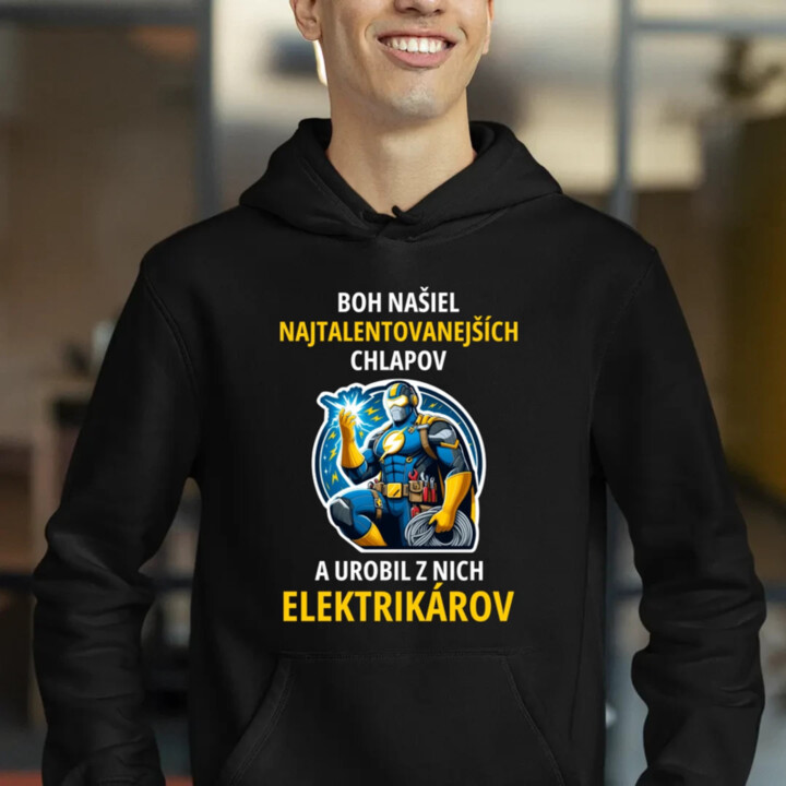Boh našiel najtalentovanejších - elektrikár  - pánska mikina s potlačou