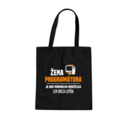 Žena programátora  je ako normálna manželka - taška s potlačou