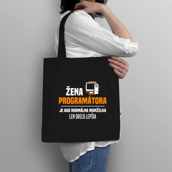 Žena programátora  je ako normálna manželka - taška s potlačou
