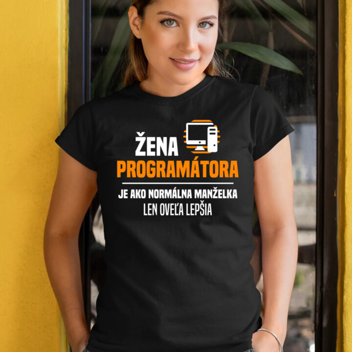 Žena programátora  je ako normálna manželka - dámske tričko s potlačou