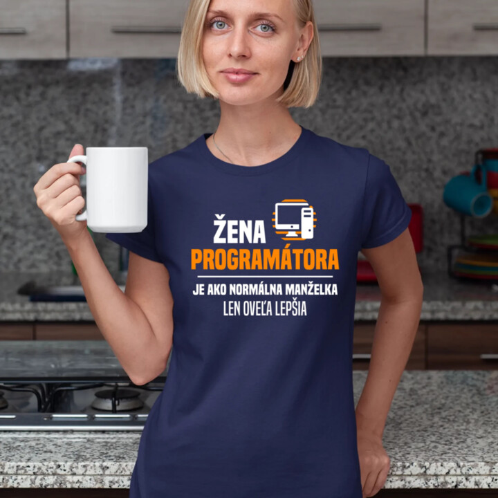 Žena programátora  je ako normálna manželka - dámske tričko s potlačou