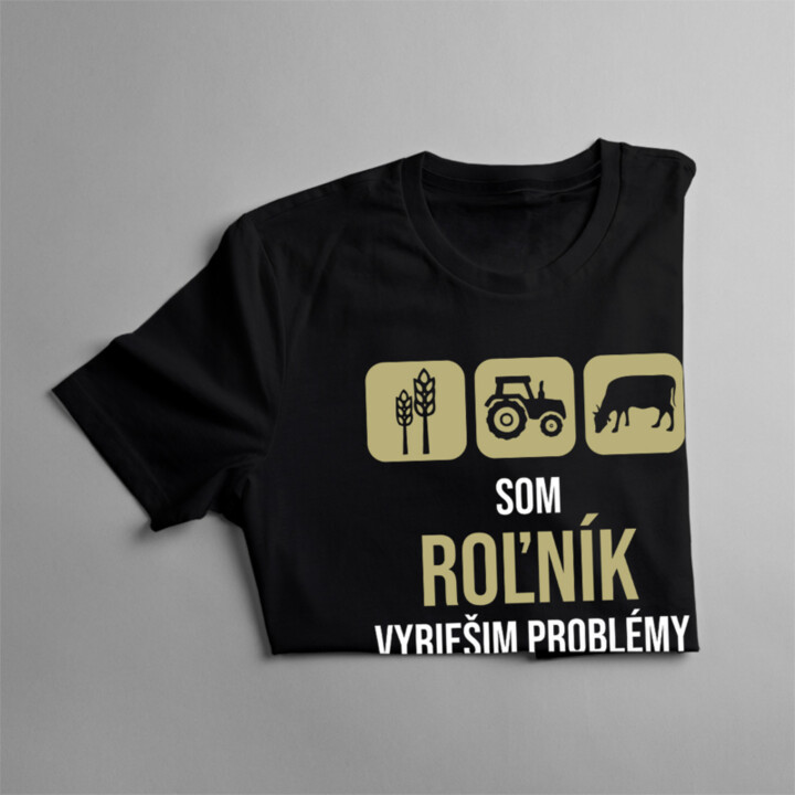 Som roľník - vyriešim problémy - pánske tričko s potlačou