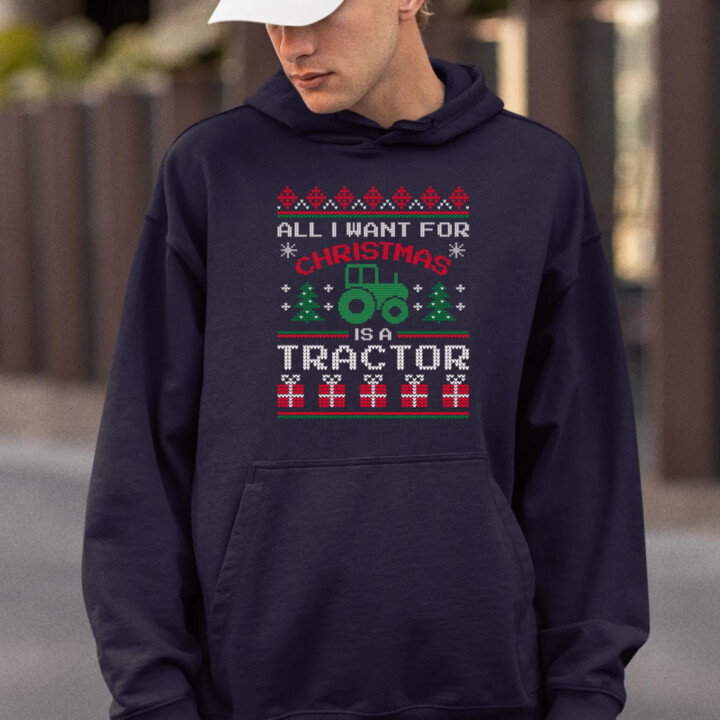All I want for Christmas is a tractor  - pánska mikina s potlačou