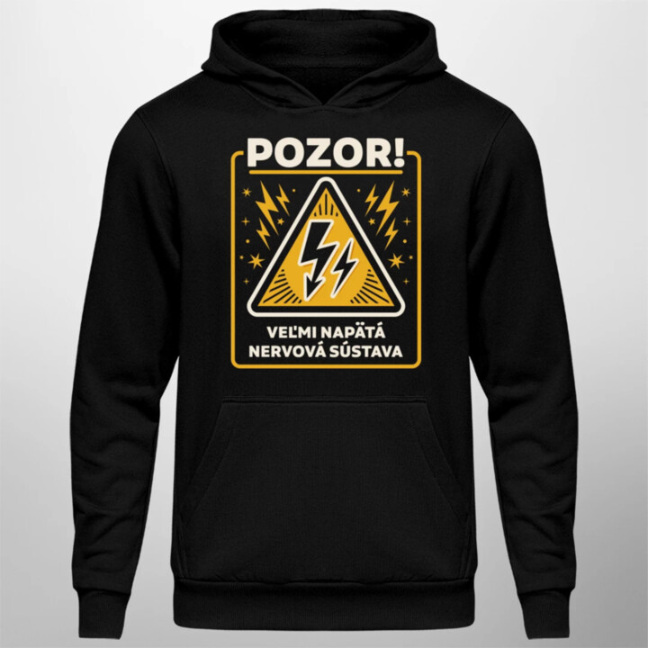 Pozor! Veľmi napätá nervová sústava  - pánska mikina s potlačou