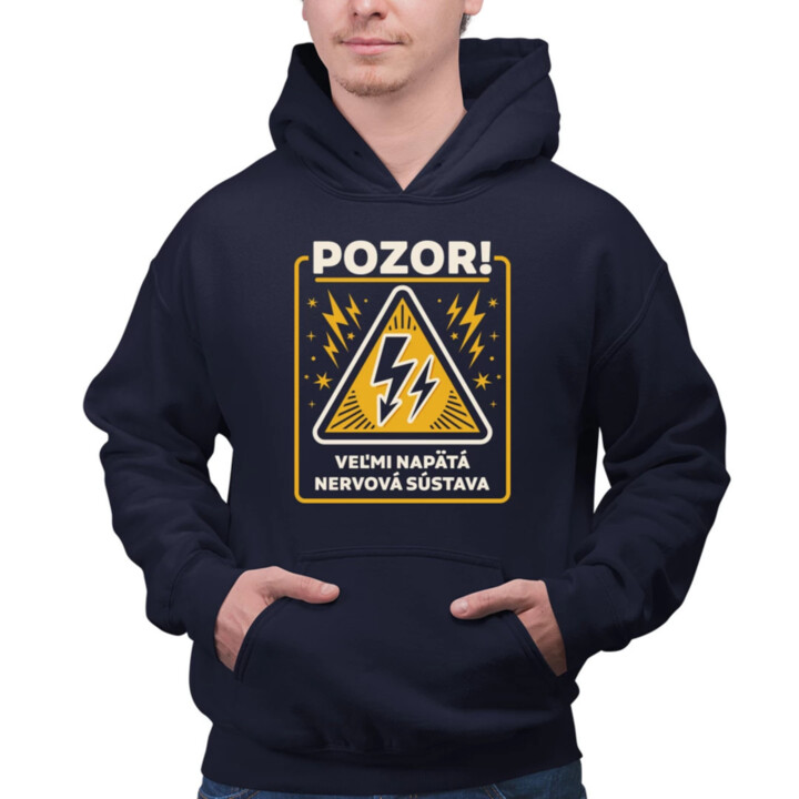 Pozor! Veľmi napätá nervová sústava  - pánska mikina s potlačou