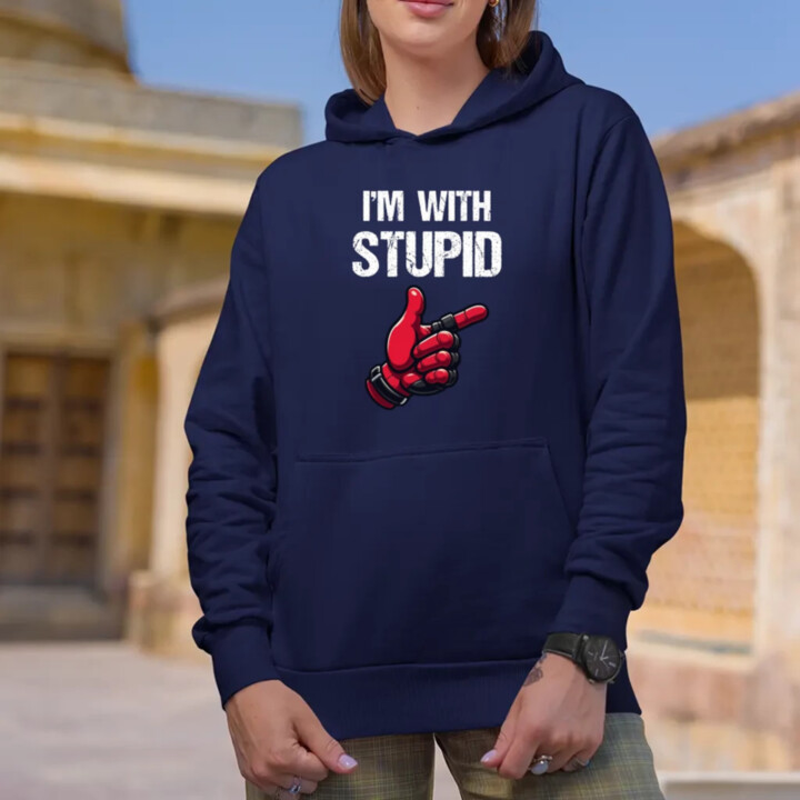 I'm with stupid  - dámska mikina s potlačou