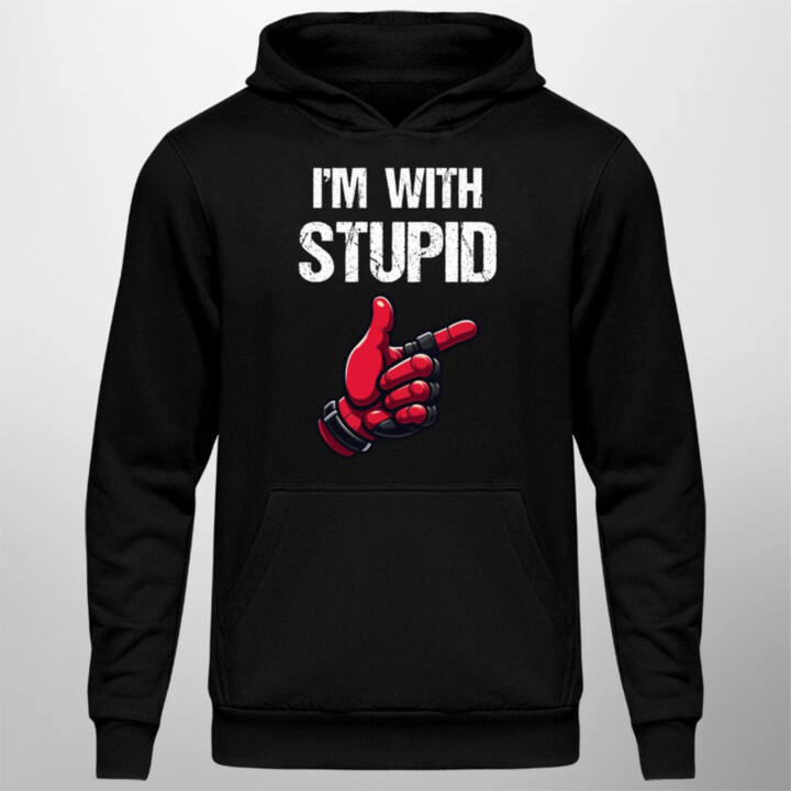 I'm with stupid  - pánska mikina s potlačou