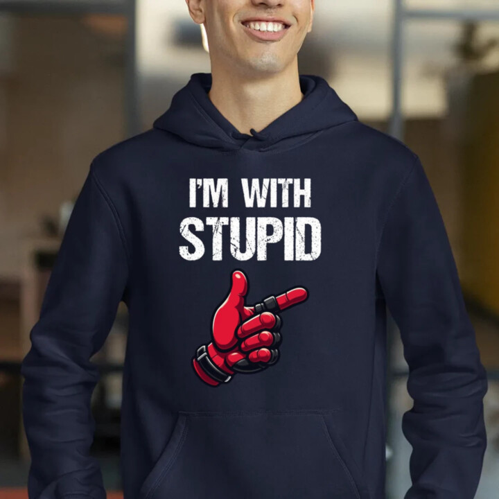 I'm with stupid  - pánska mikina s potlačou