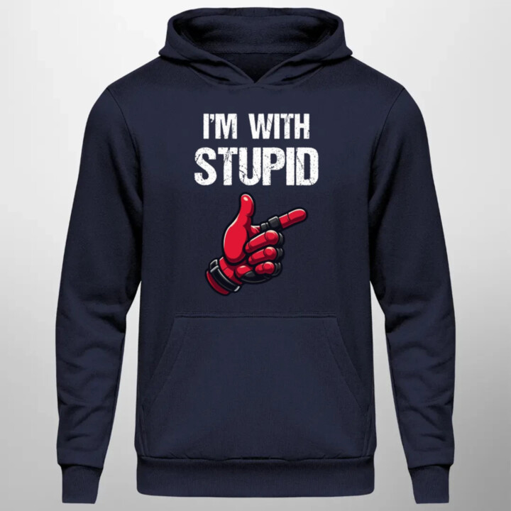 I'm with stupid  - pánska mikina s potlačou
