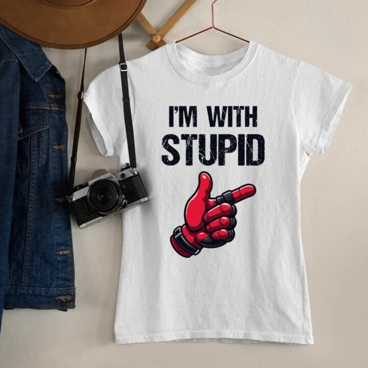 I'm with stupid - dámske tričko s potlačou