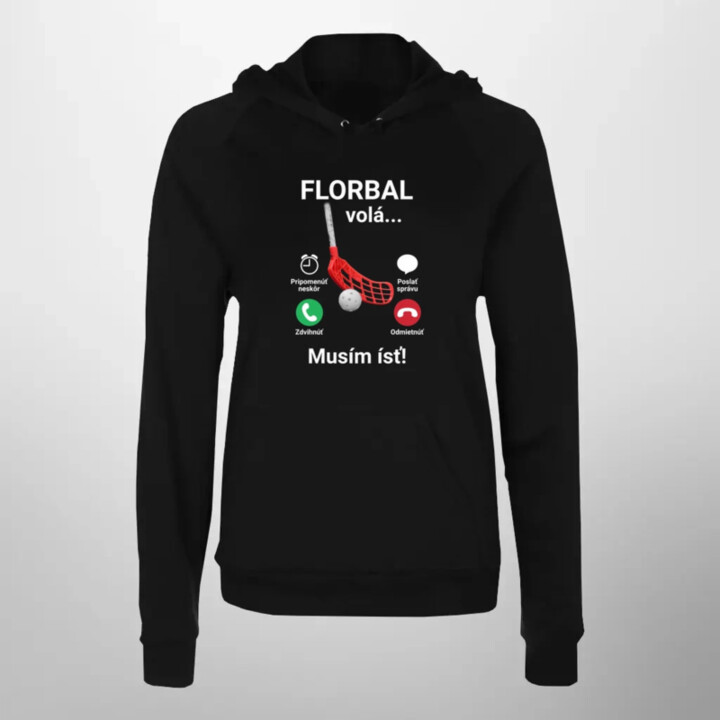 Florbal volá, musím ísť  - dámska mikina s potlačou