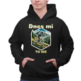 Dnes mi to ide  - pánska mikina s potlačou